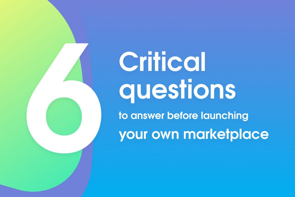 How to launch your own marketplace